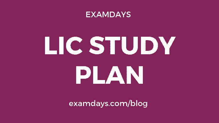 LIC AAO Study Plan 2023 Exam Schedule Plan