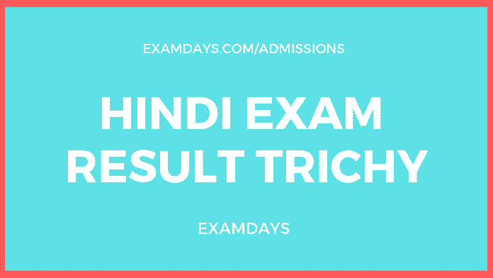 hindi exam result Trichy