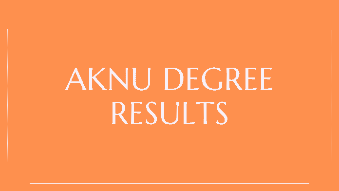 aknu degree results