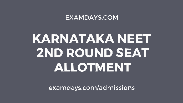 Karnataka NEET 2nd Round Seat Allotment
