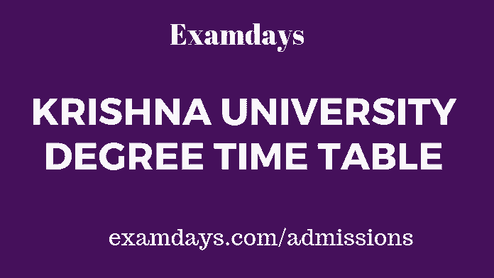 krishna university degree time table