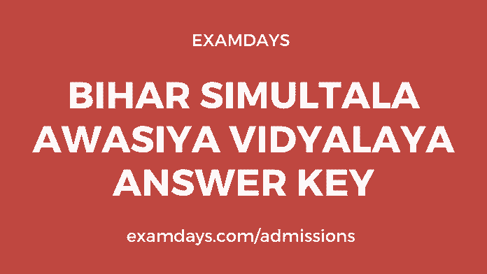 Bihar Simultala Awasiya Vidyalaya Answer Key