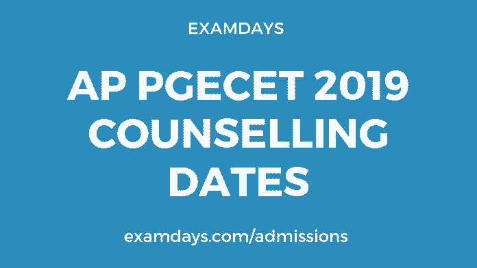 ap pgecet 2019 counselling dates