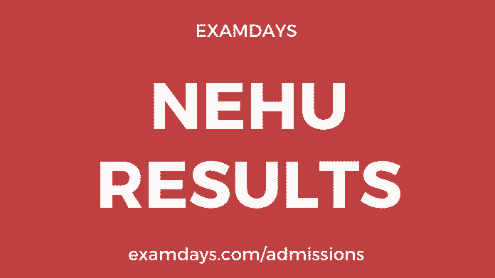 www.nehu.ac.in result