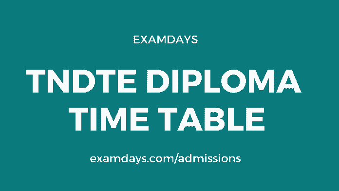 tndte diploma time table