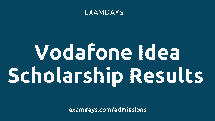 vodafone idea scholarship results