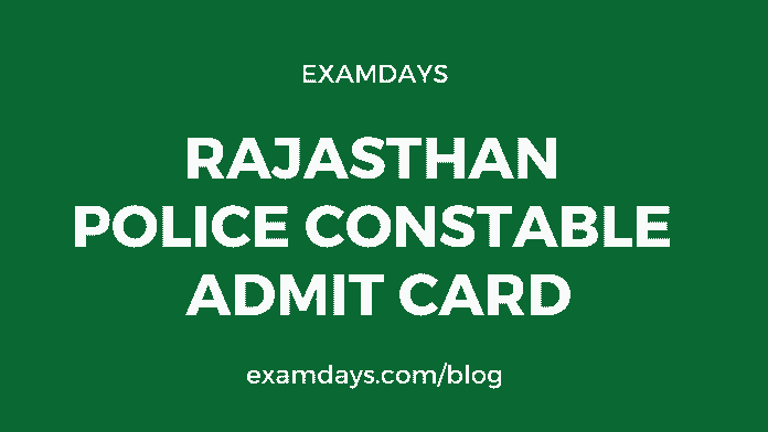 rajasthan police constable admit card