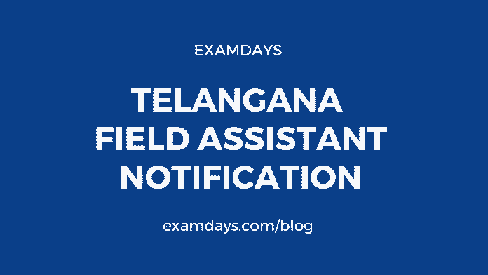 telangana field assistant notification