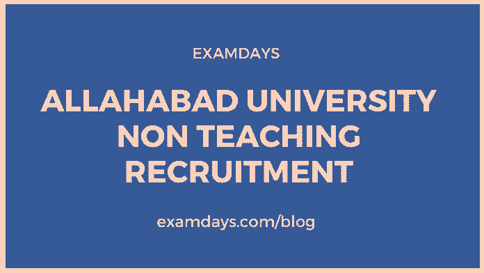 allahabad university non teaching recruitment