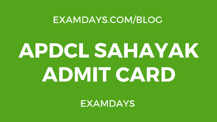 apdcl sahayak admit card