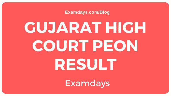 gujarat high court peon result