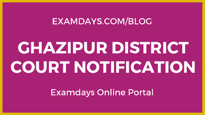 Ghazipur District Court Notification