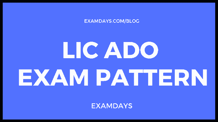 lic ado exam pattern