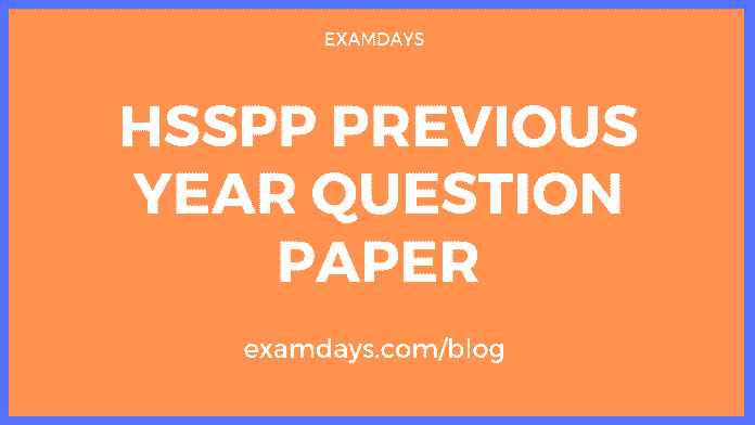 HSSPP Previous Year Question Paper