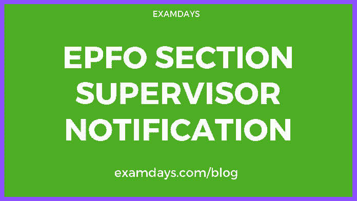 epfo section supervisor notification