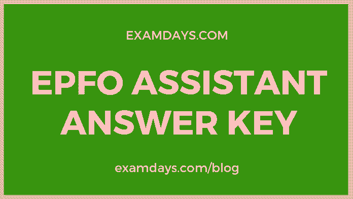 epfo assistant answer key
