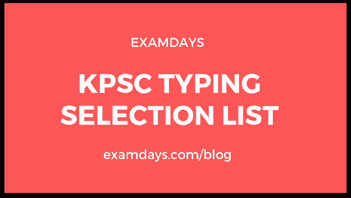 KPSC Typing Selection List