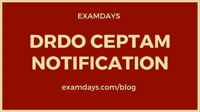 drdo ceptam notification