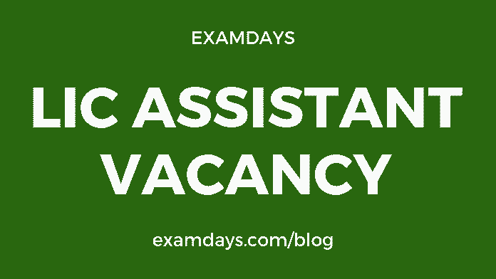 lic assistant vacancy