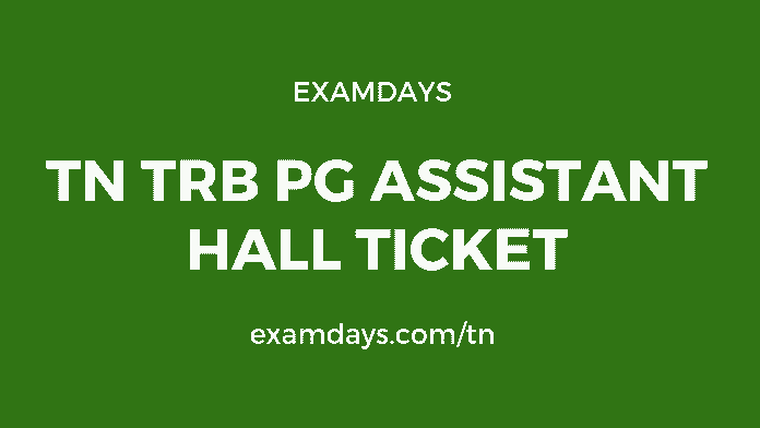 tn trb pg assistant hall ticket