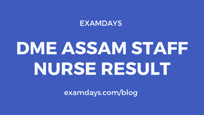 DME Assam Staff Nurse Result