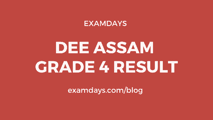 dee assam grade 4 result