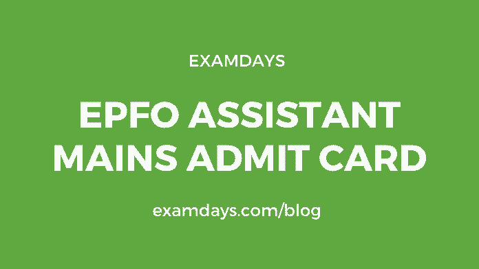 epfo assistant admit card