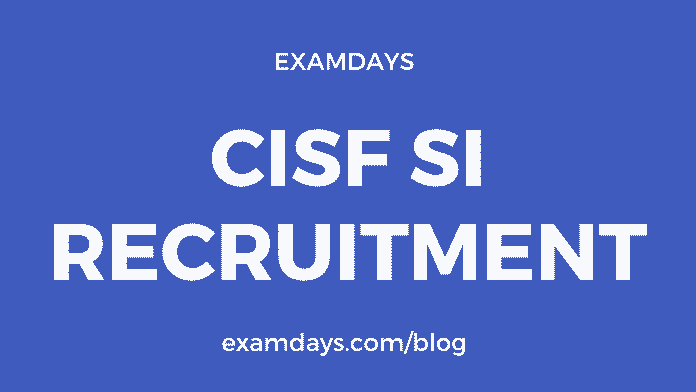 cisf si notification