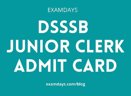dsssb junior clerk admit card
