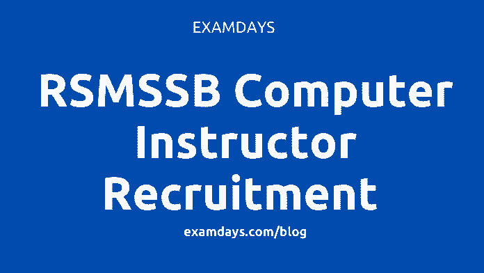 rsmssb computer instructor recruitment