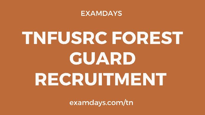 tnfusrc forest guard recruitment