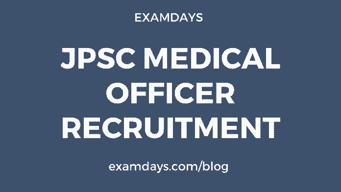 jpsc medical officer recruitment