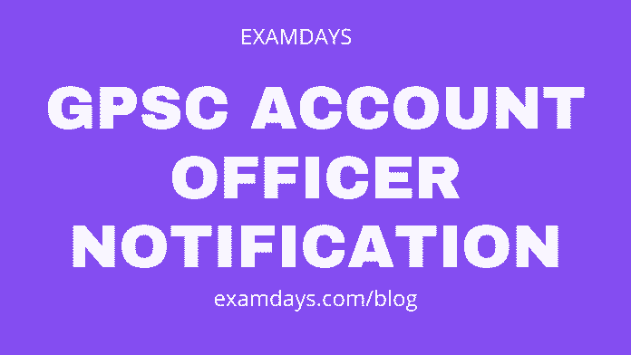 gpsc account officer notification