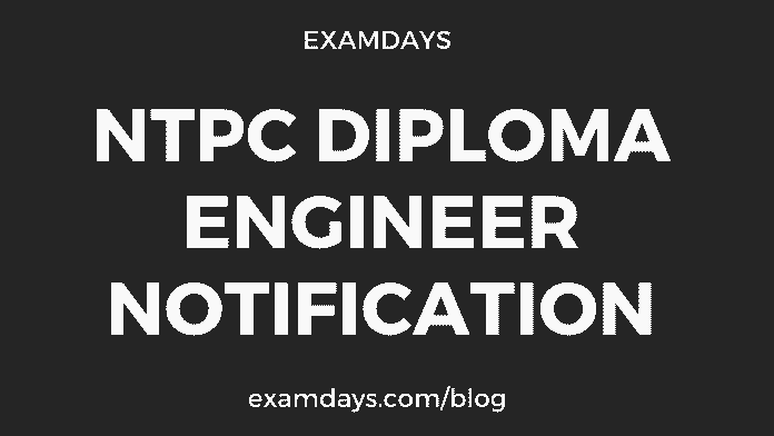 ntpc diploma engineer notification