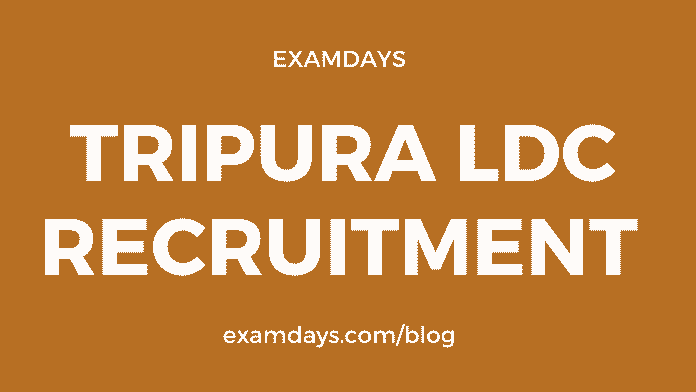 tripura ldc recruitment