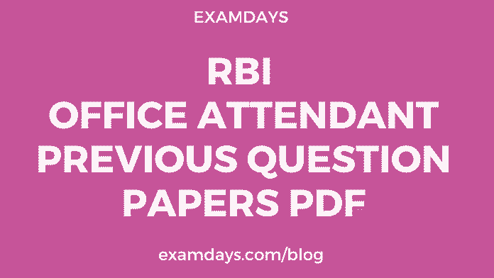 rbi office attendant previous question papers pdf