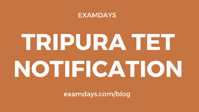 tripura tet notification
