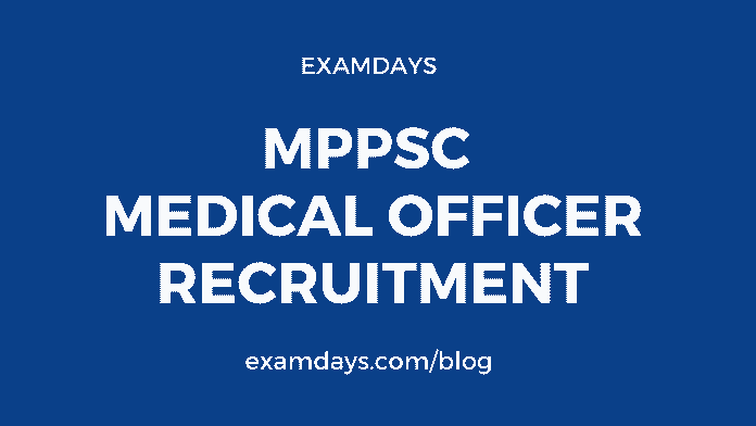 mppsc medical officer recruitment