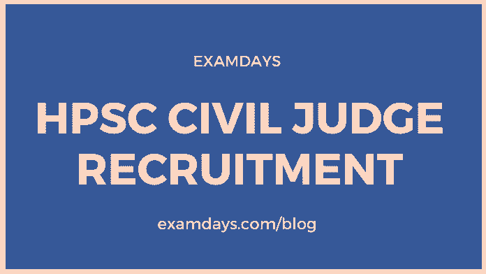 hpsc civil judge recruitment