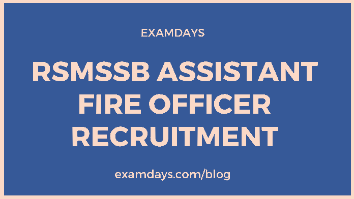 rsmssb assistant fire officer recruitment