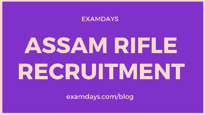 assam rifles recruitment