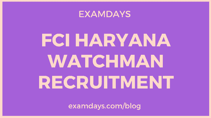 fci haryana watchman recruitment