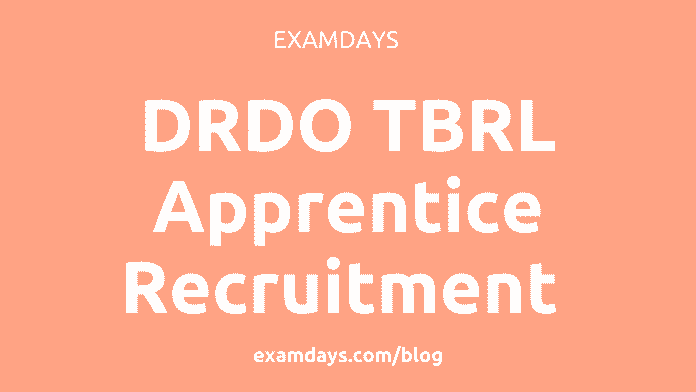 DRDO TBRL Apprentice Recruitment