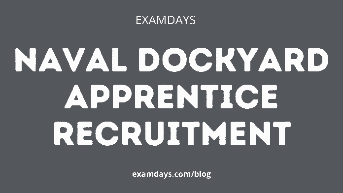 naval dockyard apprentice recruitment