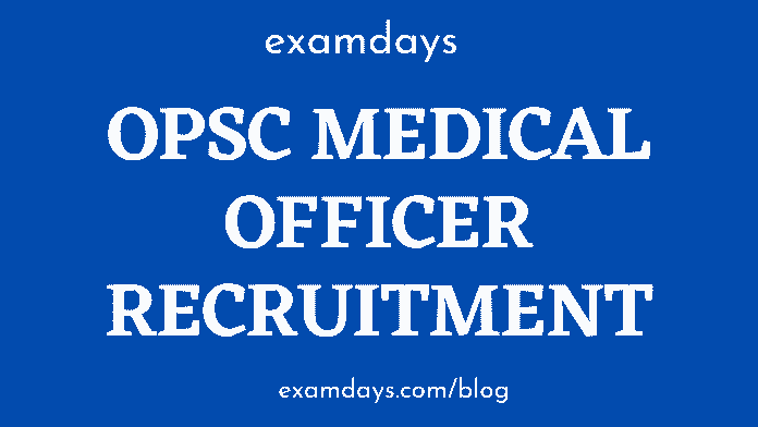 opsc medical officer recruitment