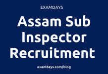 assam sub inspector recruitment