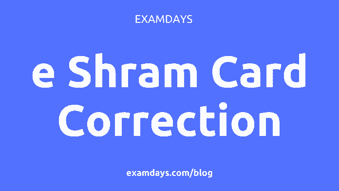 e shram card correction