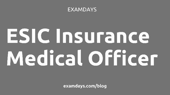 esic insurance medical officer imo recruitment