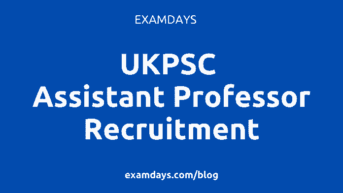 ukpsc assistant professor recruitment