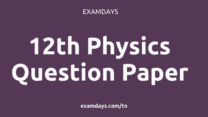 12th physics question paper